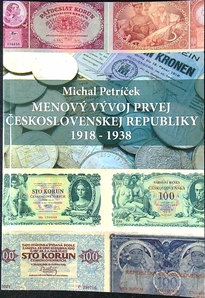 Menový vývoj prvej Československej republiky 1918 - 1938