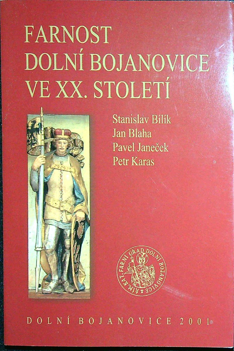 Farnost Dolní Bojanovice ve XX. století