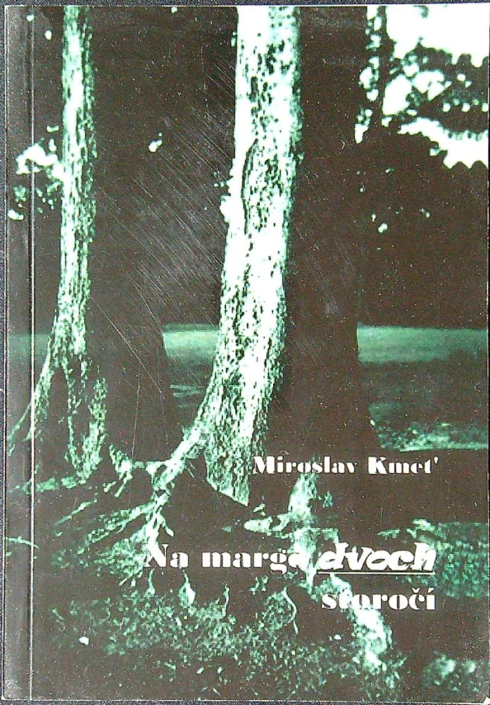 Na margo dvoch storočí