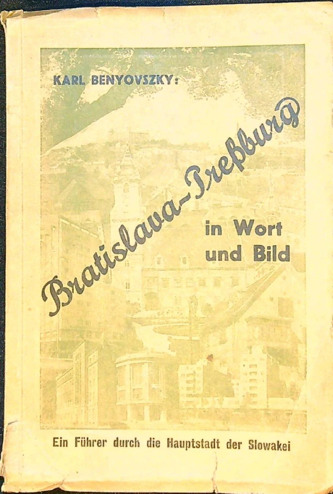 Bratislava-Preßburg in Wort und Bild