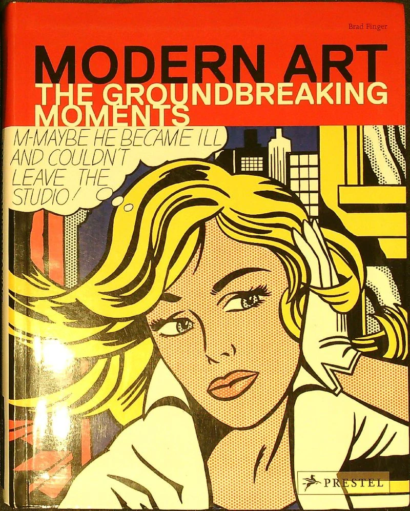 Modern art the groundbreaking moments