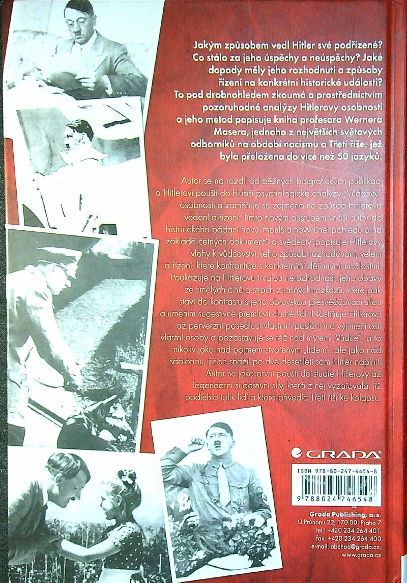 Adolf Hitler. Tak vedl a řídil