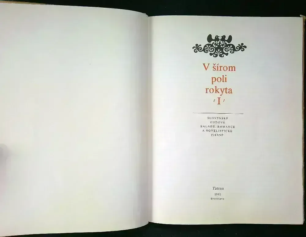 V šírom poli rokyta I., II.