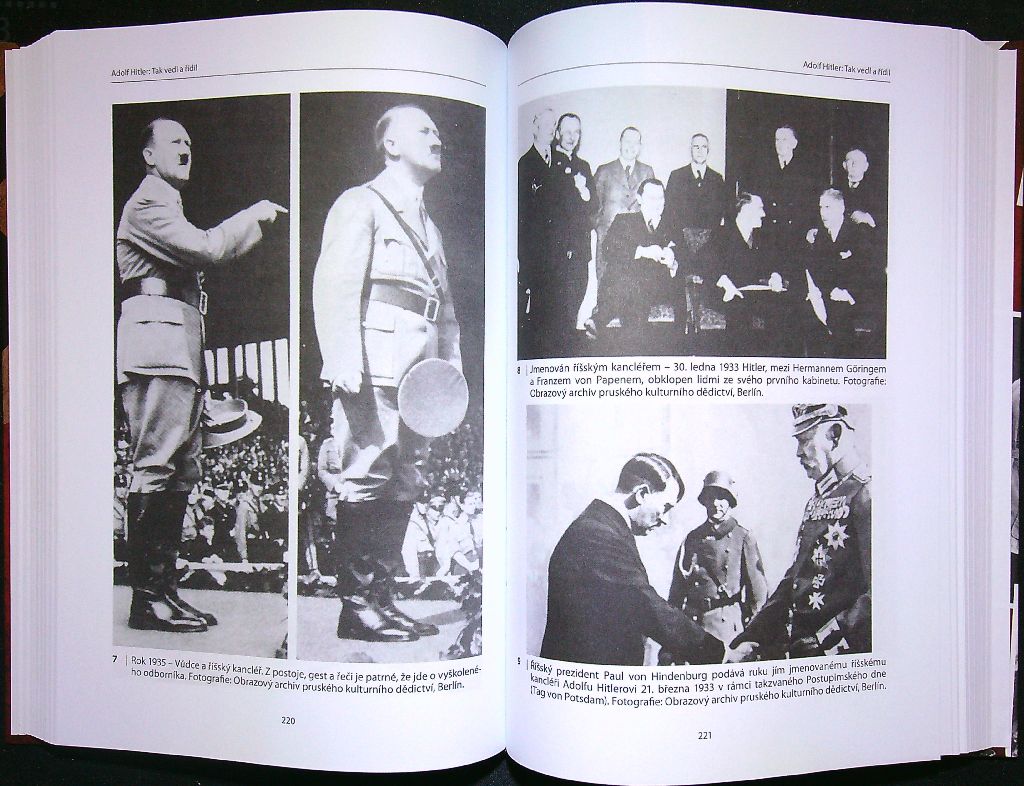 Adolf Hitler. Tak vedl a řídil