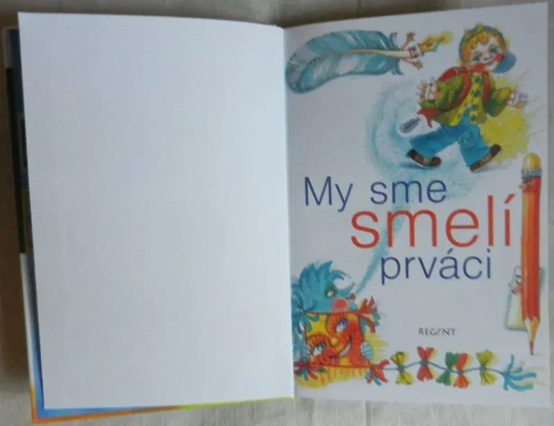 My sme smelí prváci