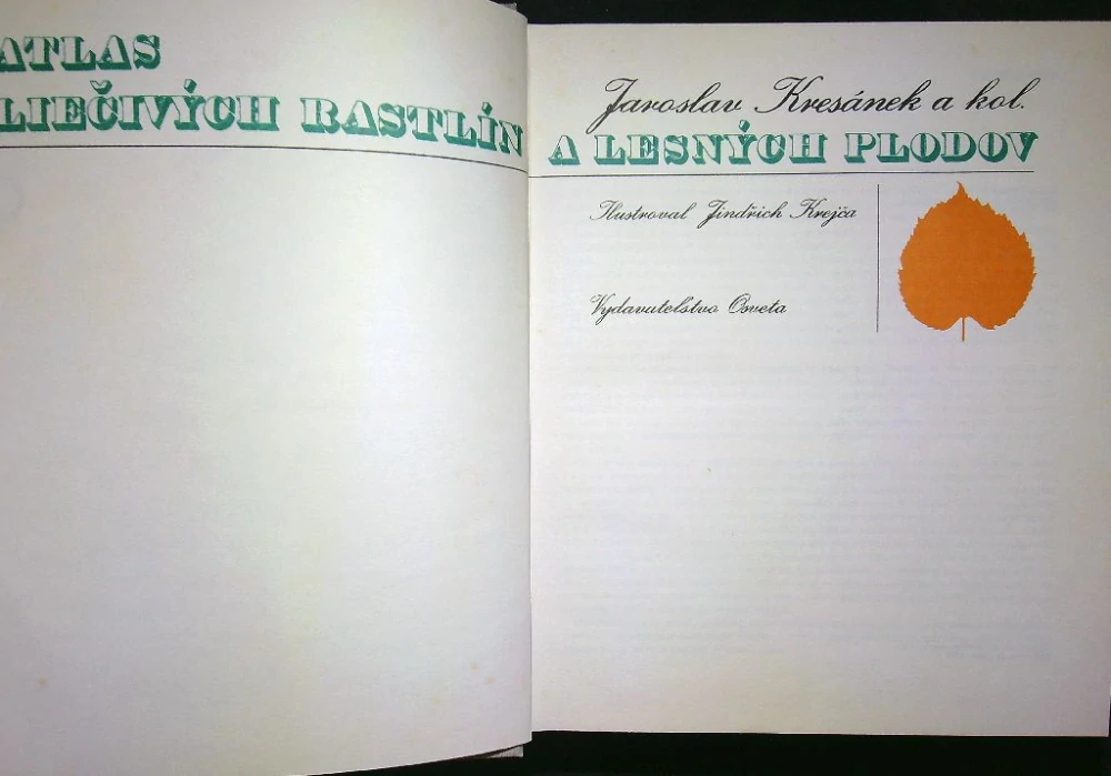 Atlas liečivých rastlín a lesných plodov