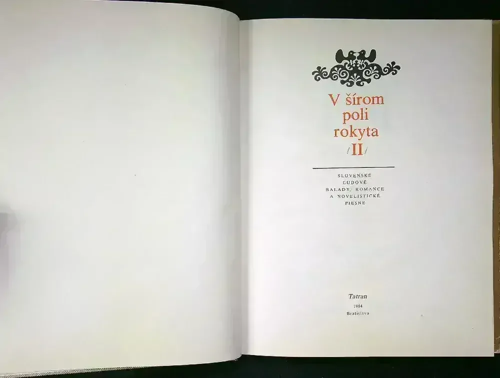 V šírom poli rokyta I., II.