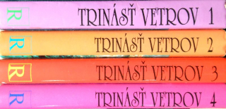 Trinásť vetrov 1. - 4.