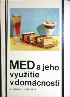 Med a jeho využitie v domácnosti