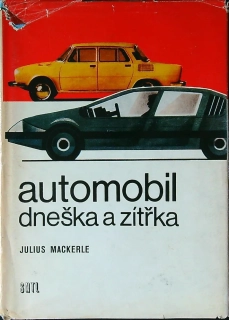 Automobil dneska a zítřka
