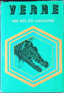 800 míľ po Amazone