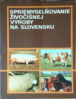 Spriemyselňovanie živočíšnej výroby na Slovensku