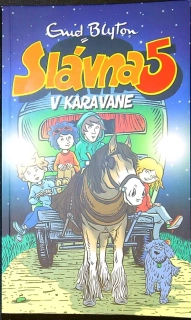 Slávna päťka 2016 V karavane 5