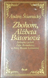 Zbohom, Alžbeta Bátoriová