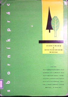 Sborník prác lesníckeho a drevárskeho múzea I.