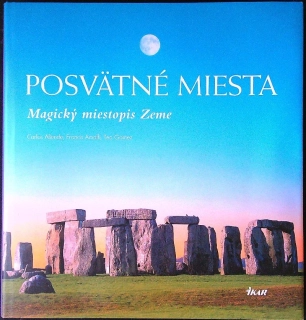 Posvätné miesta - Magický miestopis Zeme