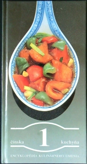 Čínska kuchyňa 1 encyklopédia kulinárskeho umenia