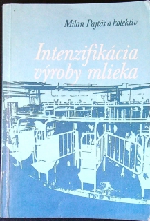 Intenzifikácia výroby mlieka