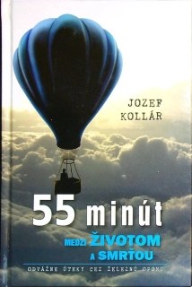 55 minút medzi životom a smrťou