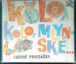 Kolo, kolo, mlynské