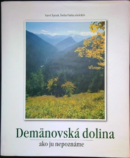 Demänovská dolina ako ju nepoznáme