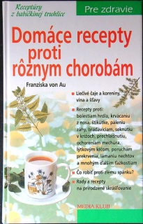 Domáce recepty proti rôznym chorobám