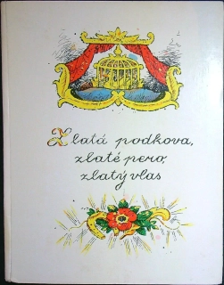 Zlatá podkova, zlaté pero, zlatý vlas 1967