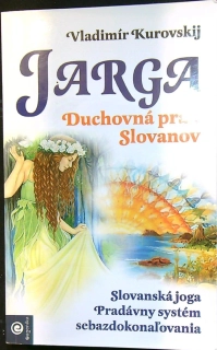 Jarga - Duchovná prax Slovanov
