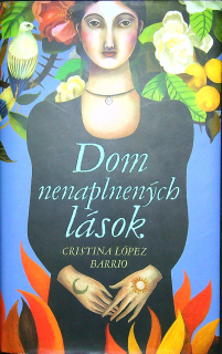 Dom nenaplnených lások