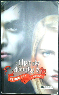 Upírske denníky 6 Temné sily 