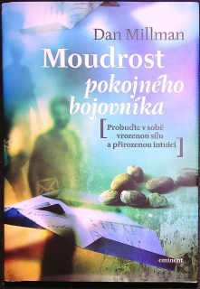 Moudrost pokojného bojovníka