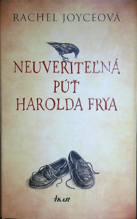 Neuveriteľná púť Harolda Frya