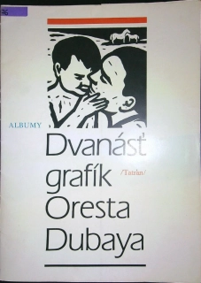 Dvanásť grafík Oresta Dubaya