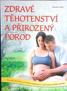 Zdravé těhotenství přirozený porod