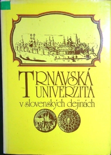 Trnavská univerzita v slovenských dejinách