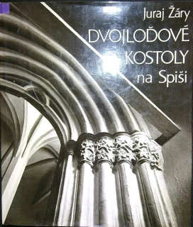 Dvojloďové kostoly na Spiši