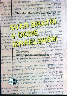 Svár bratří v domě izraelském