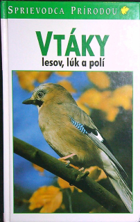 Vtáky lesov, lúk a polí