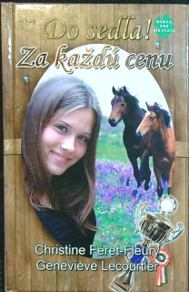 Za každú cenu Do sedla!