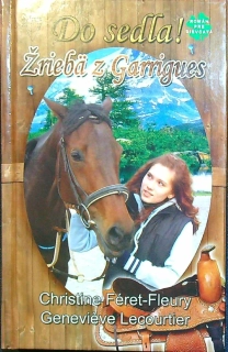 Žriebä z Garrigues Do sedla!