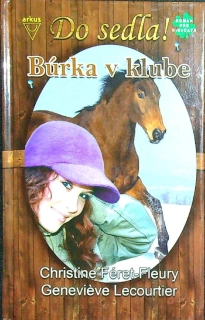 Búrka v klube Do sedla!
