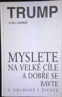 Myslete na velké cíle a dobře se bavte