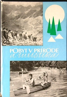 Pobyt v prírode a turistika