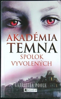 Akadémia temna - Spolok vyvolených