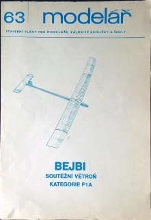 Modelář 63 soutěžní větroň BEJBI