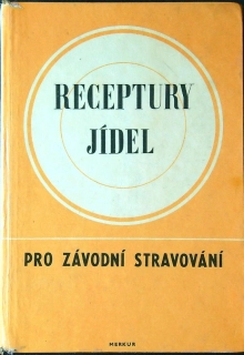 Receptury jídel pro závodní stravování