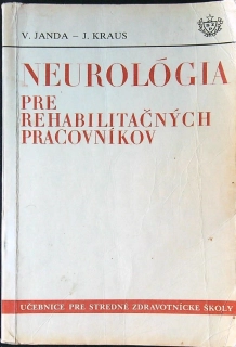 Neurológia pre rehabilitačných pracovníkov