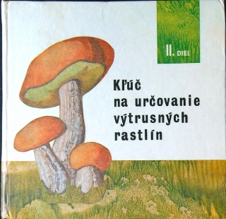Kľúč na určovanie výtrusných rastlín II.