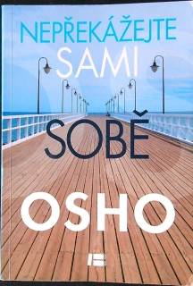 Nepřekážejte sami sobě
