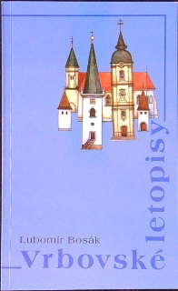 Vrbovské letopisy. Chronológia histórie Vrbového